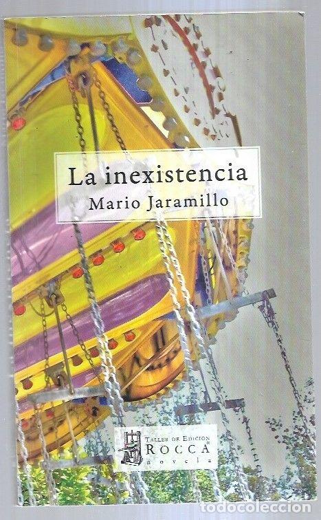Libros: INEXISTENCIA - LA - JARAMILLO, MARIO - Foto 1