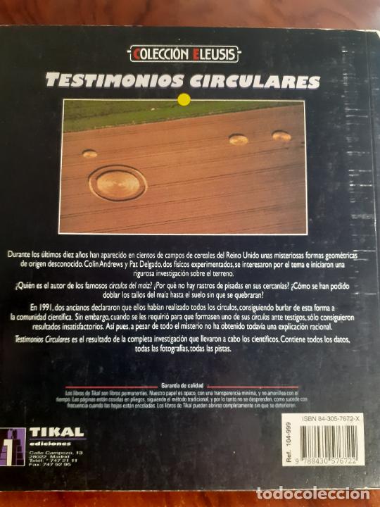 Libros: TESTIMONIOS CIRCULARES - EXTRATERRESTRES - PAT DALGADO Y COLIN ANDREWS - Foto 2