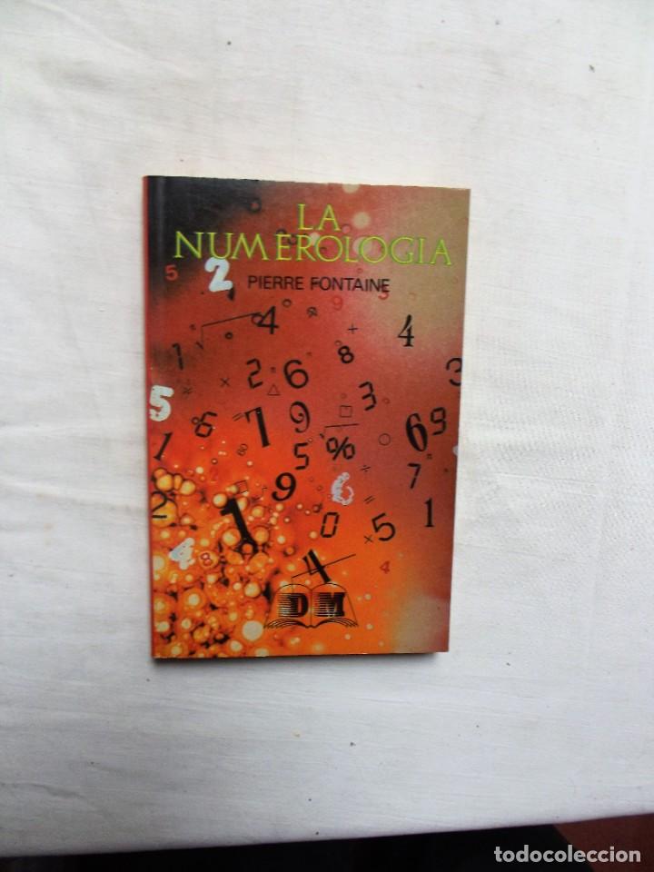 Libros: LA NUMEROLOGIA DE PIERRE FONTAINE - Foto 1
