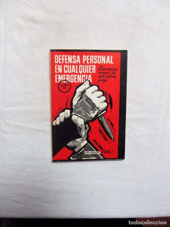 B&uuml;cher: DEFENSA PERSONAL EN CUALQUIER EMERGENCIA DE LEONG FU