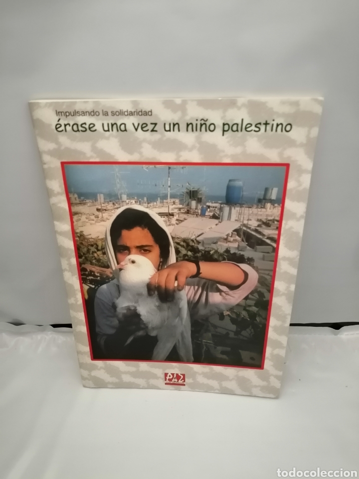 Libri di seconda mano: &Eacute;RASE UNA VEZ UN NI&Ntilde;O PALESTINO (IMPULSANDO LA SOLIDARIDAD) PAZ CON DIGNIDAD