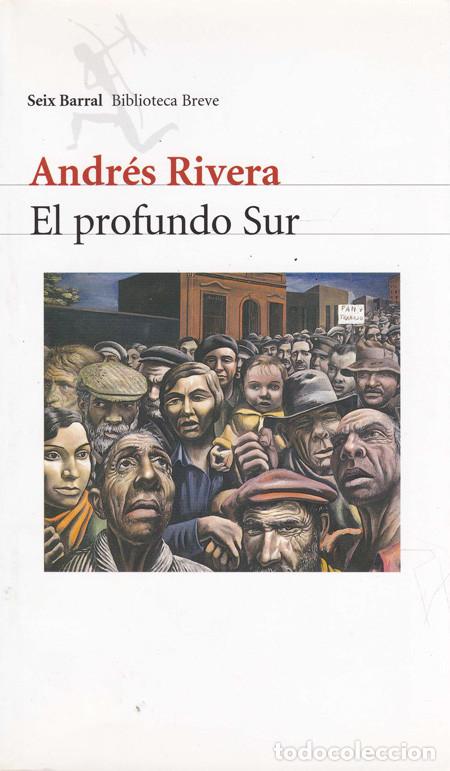 Libros: EL PROFUNDO SUR. RIVERA, Andres - Foto 1