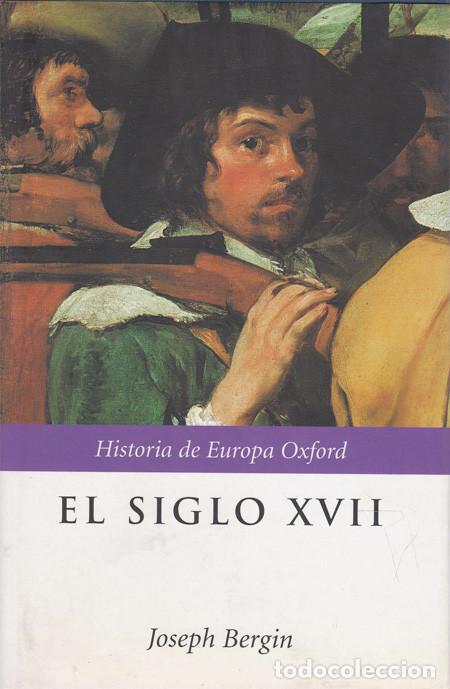 Libros: EL SIGLO XVII. BERGIN, Joseph - Foto 1