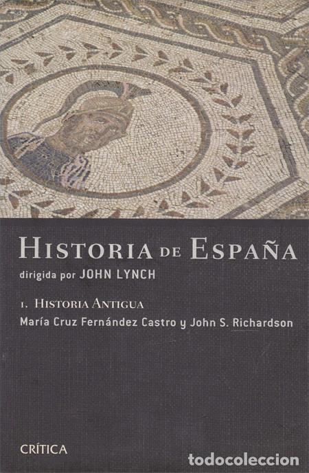 Libros: HISTORIA DE ESPA&Ntilde;A. Historia antigua. LYNCH, John (dir.) - Foto 1
