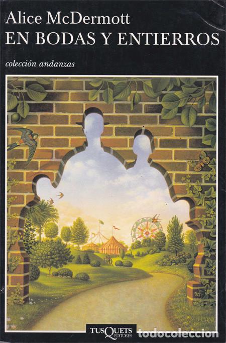 Libros: EN BODAS Y ENTIERROS. MCDERMOTT, Alice - Foto 1