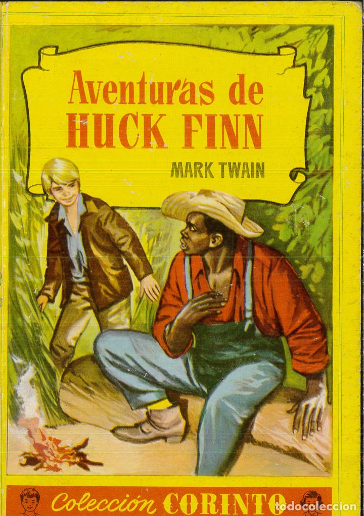 Libros: Aventuras de Huck Finn (COLECCI&Oacute;N CORINTO) - MARK TWAIN - Foto 1