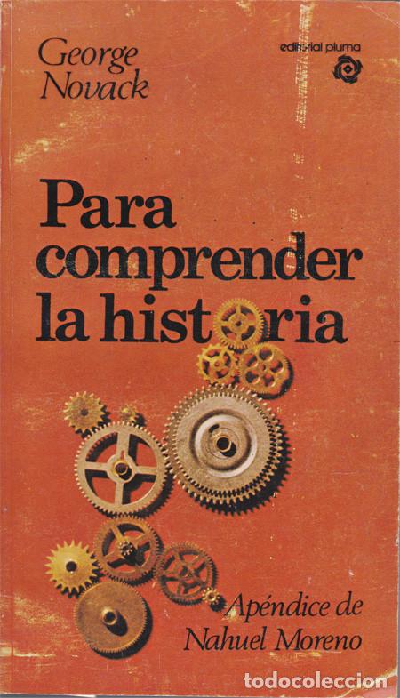Libros: PARA COMPRENDER LA HISTORIA. NOVACK, George - Foto 1