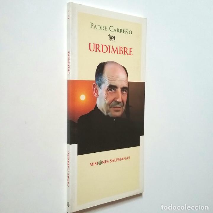 Libros: Padre Carre&ntilde;o - Urdimbre 2 - Foto 1