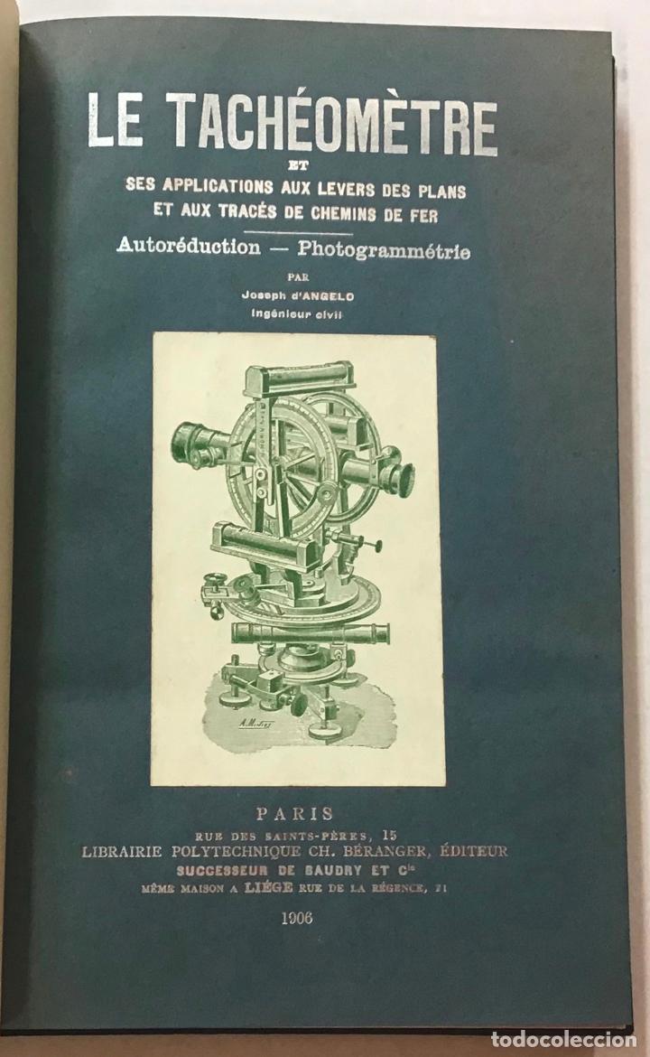 B&uuml;cher: LE TACH&Eacute;OM&Egrave;TRE et ses applications aux levers des plans et aux trac&eacute;s de chemins de fer. Autor&eacute;ducti