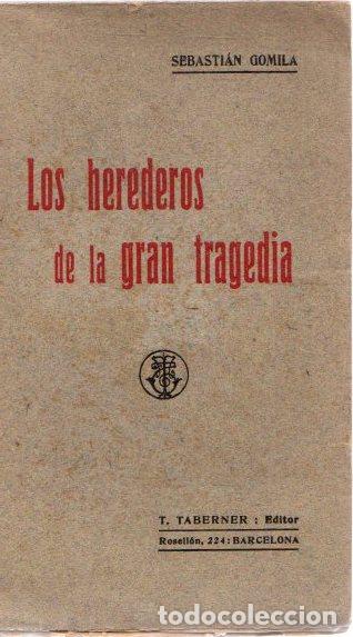 Libros: Los herederos de la gran tragedia - Gomila, Sebasti&aacute;n - Foto 1