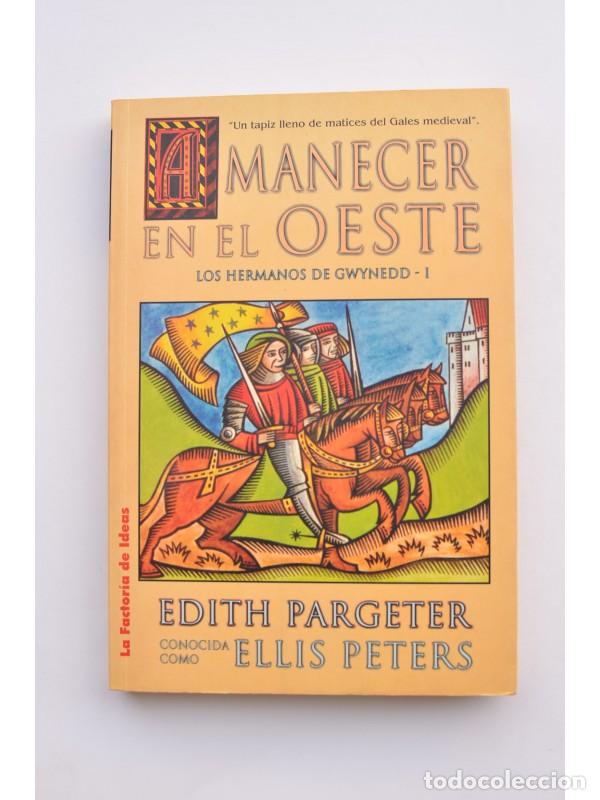 Libros: Amanecer en el oeste - PARGETER, Edith (Ellis Peters) - Foto 1