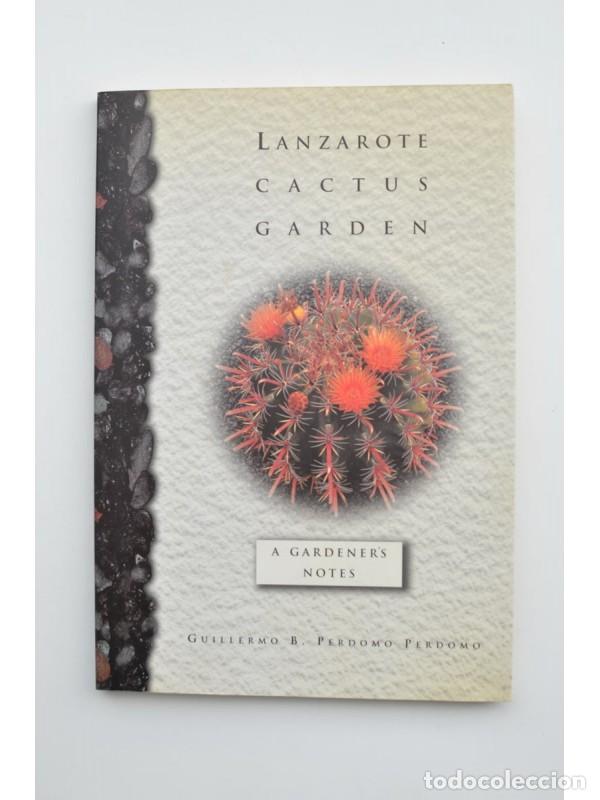 Libros: Lanzarote. Cactus Garden - PERDOMO PERDOMO, Guillermo B. - Foto 1