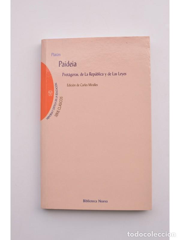 Libros: Paideia: Prot&aacute;goras, De la Rep&uacute;blia y De las leyes - PLAT&Oacute;N - Foto 1
