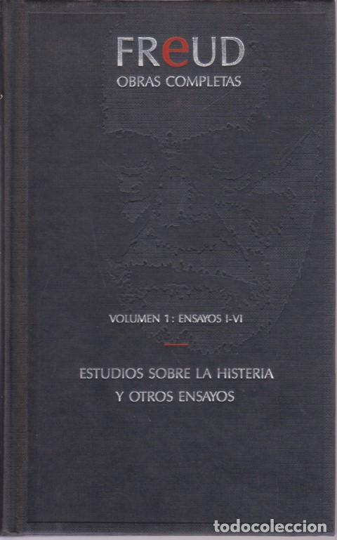 Livres: ESTUDIOS SOBRE LA HISTERIA Y OTROS ENSAYOS. VOLUMEN 1: ENSAYOS I-VI - SIGMUND FREUD
