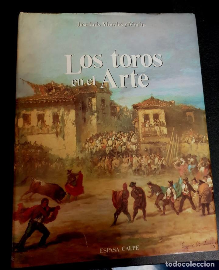 Libros: Los toros en el arte - MORALES Y MAR&Iacute;N, JOS&Eacute; LUIS - Foto 1