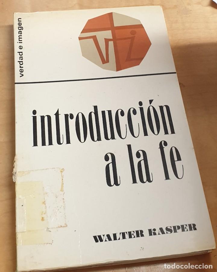 Libros: Introducci&oacute;n a la fe - KASPER, WALTER - Foto 1