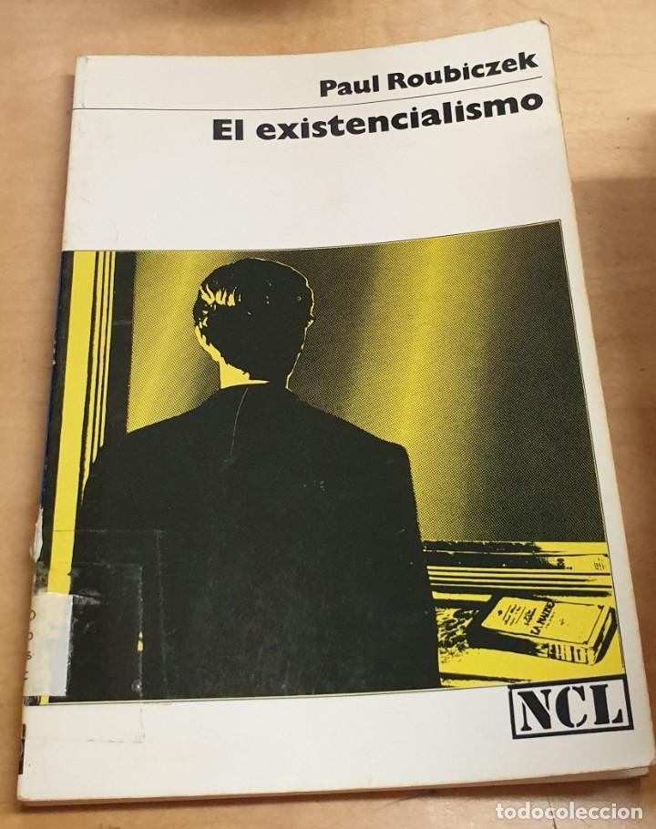 Libros: El existencialismo - ROUBICZEK, PAUL - Foto 1