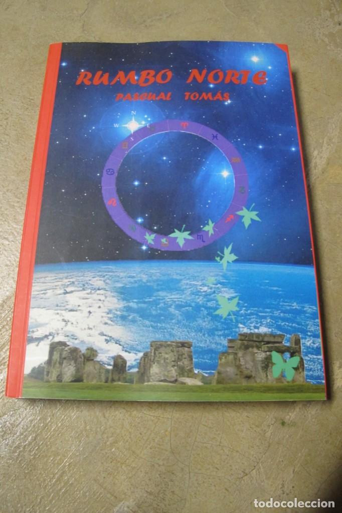 Libros: RUMBO NORTE. PASCUAL TOMAS - Foto 1