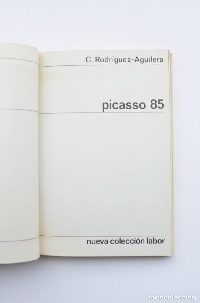 Libros: Picasso 85 - RODR&Iacute;GUEZ AGUILERA, C. - Foto 2