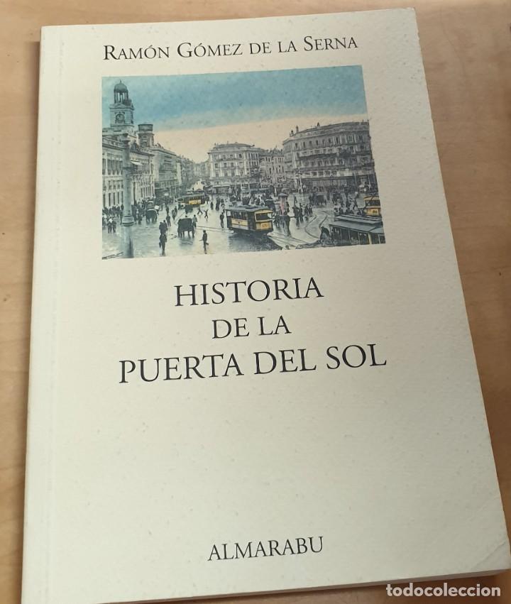 Libros: Historia de la Puerta del Sol - G&Oacute;MEZ DE LA SERNA, RAM&Oacute;N - Foto 1