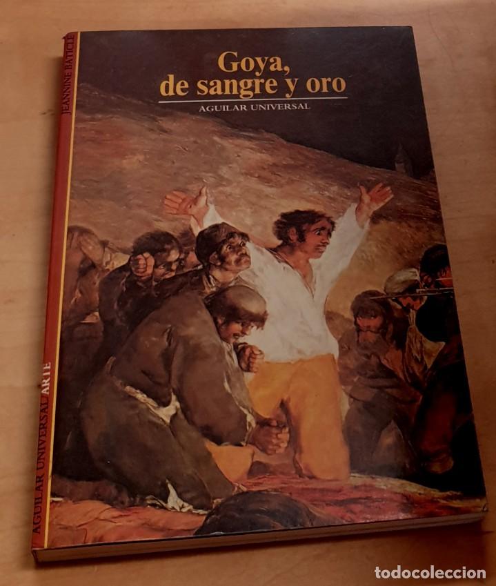 Libros: Goya, de sangre y oro - BATICLE, JEANNINE - Foto 1