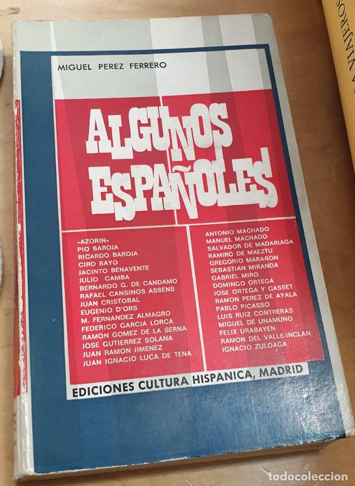 Libros: Algunos espa&ntilde;oles - P&Eacute;REZ FERRERO, MIGUEL - Foto 1