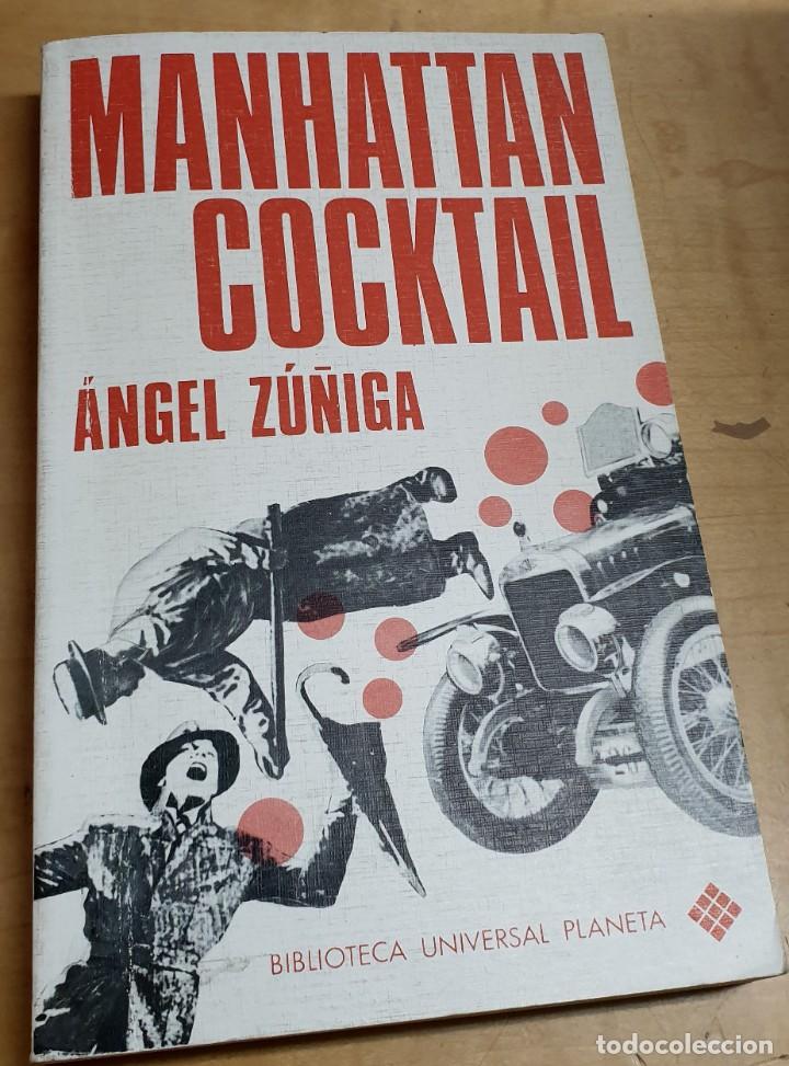Libros: Manhattan cocktail - Z&Uacute;&Ntilde;IGA, &Aacute;NGEL - Foto 1