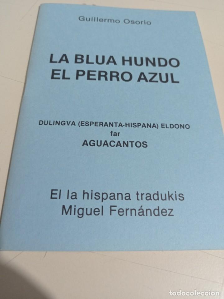 Libros: LIBRITO La Blua Hundo. El perro azul. - Guillermo Osorio. REF. UR EST - Foto 1