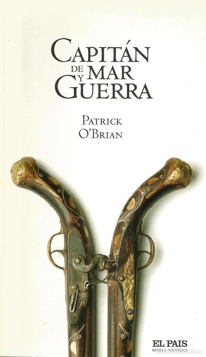 Libros: Capit&aacute;n de mar y guerra - Patrick, O&acute;brian - Foto 1