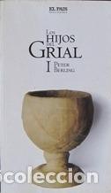 Libros: LOS HIJOS DEL GRIAL I - Berling, Peter - Foto 1