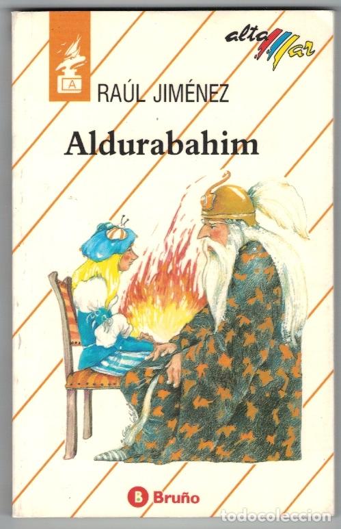 Libros: Aldurabahim - Ra&uacute;l Jim&eacute;nez - Foto 1