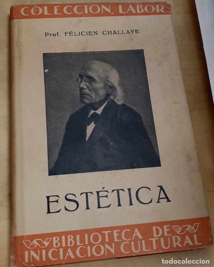 Libros: Est&eacute;tica - CHALLAYE, F&Eacute;LICIEN - Foto 1