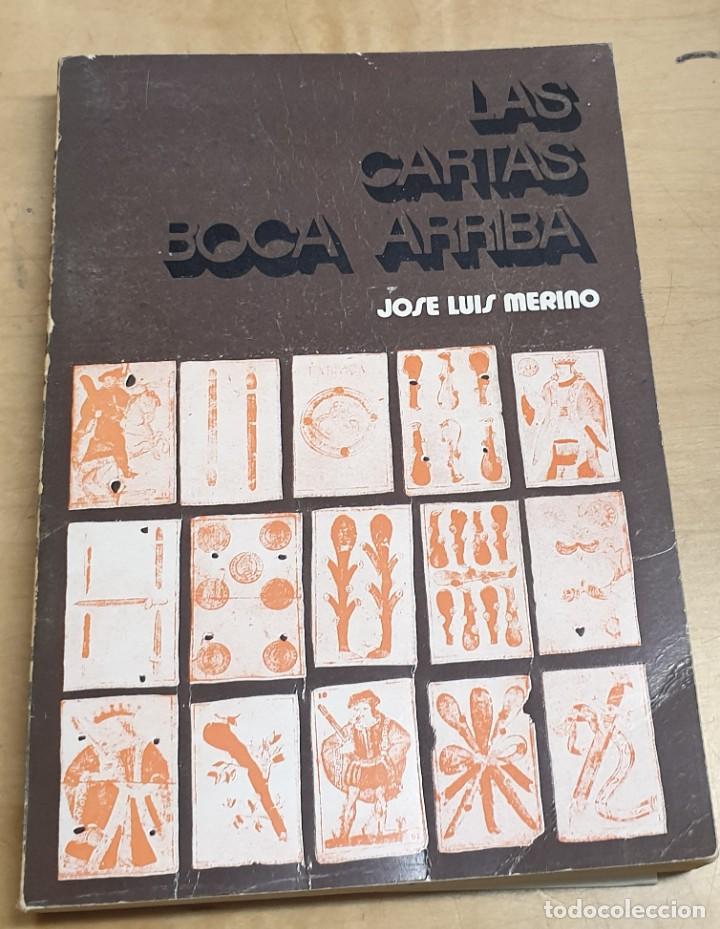 Libros: Las cartas boca arriba - MERINO, JOS&Eacute; LUIS - Foto 1