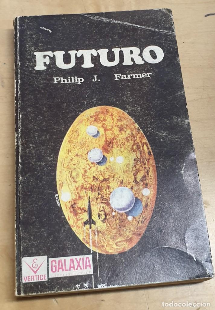 Libros: Futuro - FARMER, PHILIP J. - Foto 1
