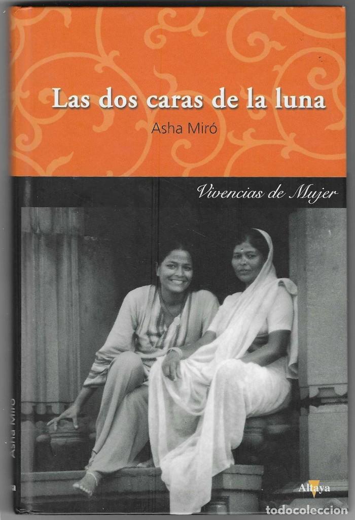 Libros: Libro. Las dos caras de la Luna. Asha Mir&oacute;. 27-592 - Foto 1