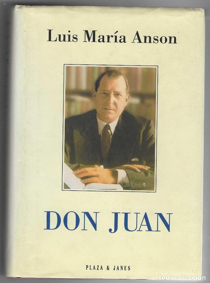 Libros: Libro. Don Juan. Luis Mar&iacute;a Anson. 27-595 - Foto 1