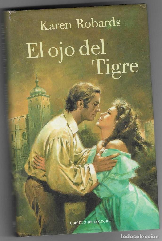Libros: Libro. El ojo del tigre. Karen Robards. 27-603 - Foto 1