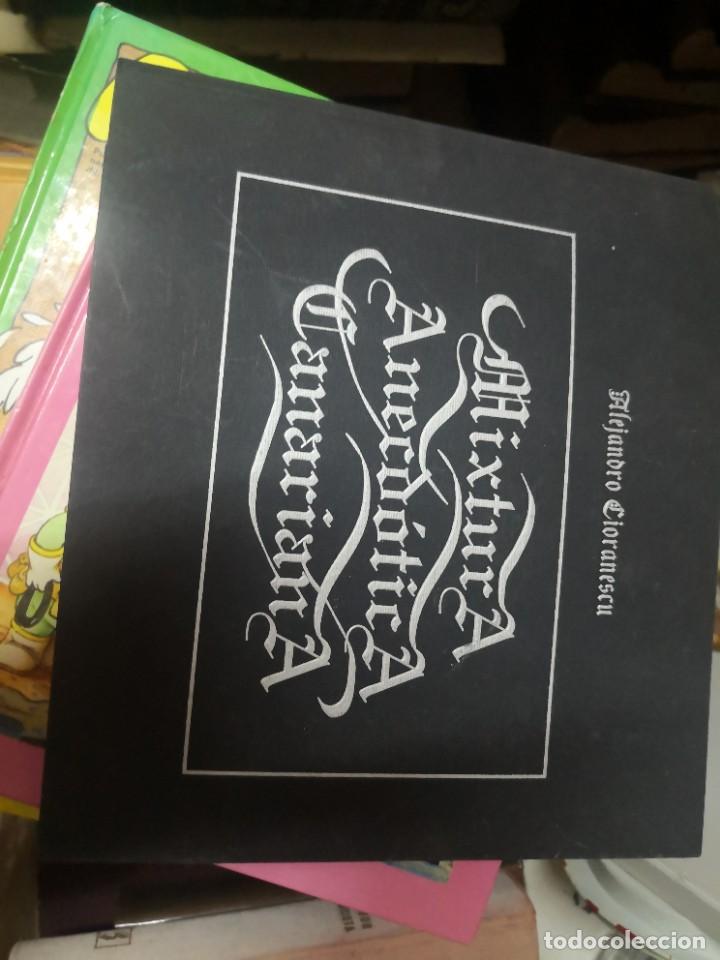Libri di seconda mano: Mixtura An&eacute;cdotica Canariana, Alejandro Cioranescu, 1997.