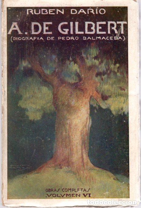 Libros: A. de Gilbert (Biograf&iacute;a de Pedro Balmaceda) - Dar&iacute;o, Rub&eacute;n - Foto 1