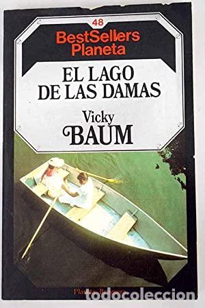 Libros: EL LAGO DE LAS DAMAS - Baum,Vicki - Foto 1