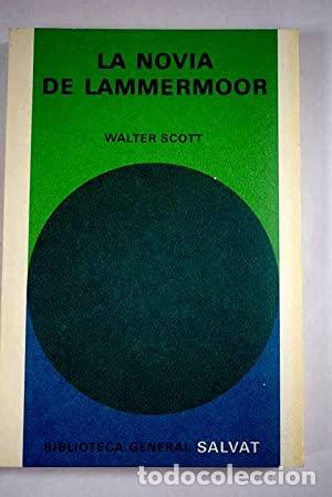 Libros: LA NOVIA DE LAMMERMOOR - Scott,Walter - Foto 1
