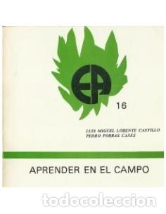 Libros: APRENDER EN EL CAMPO - Lorente Castillo/Porras Cases - Foto 1