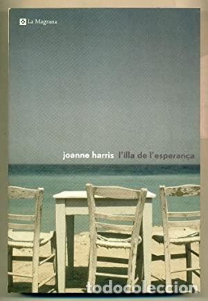 Libros: L&acute;ILLA DE L&acute;ESPERAN&Ccedil;A - Harris,Joanne - Foto 1