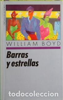 Libros: BARRAS Y ESTRELLAS - Boyd,William - Foto 1