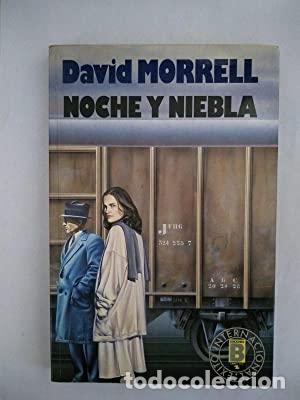Libros: NOCHE Y NIEBLA - Morrell,David - Foto 1
