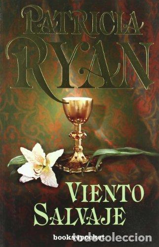 Libros: VIENTO SALVAJE - Ryan,Patricia - Foto 1
