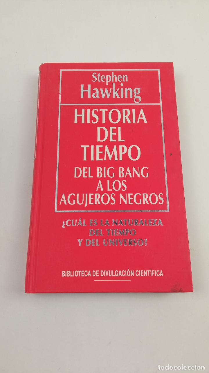Historia del tiempo : del big bang a los agujeros negros - Hawking, Stephen
