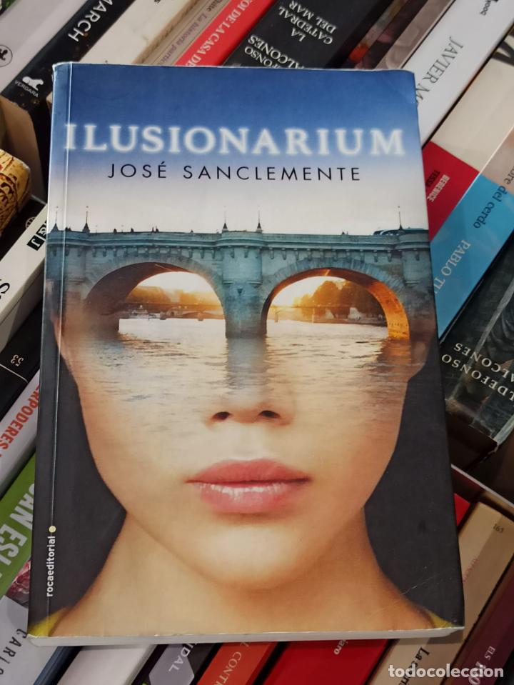 Libros: ILUSIONARIUM - JOS&Eacute; SANCLEMENTE - ROCA - 2016 (A2) - Foto 1