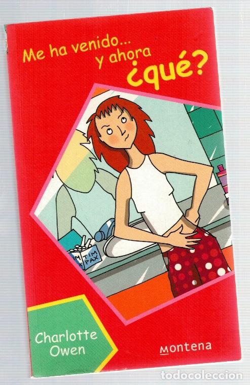 Libros: Me ha venido, y ahora &iquest;qu&eacute;? - Charlotte Owen - Foto 1