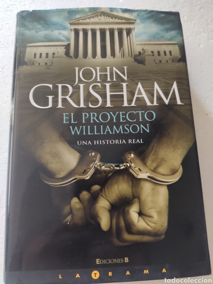 Libros: El Proyecto Williamson. John Grisham - Foto 1